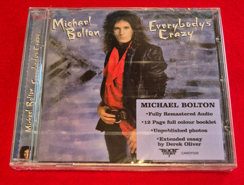 Michael Bolton - Everybody's Crazy - Rock Candy Remastered Edition