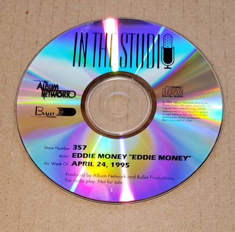 Eddie Money - In The Studio - Eddie Money - Radio Show #357 - April 24, 1995 - CD
