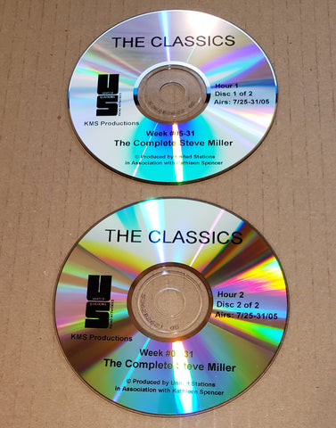 The Complete Steve Miller - The Classics - Radio Show Week #05-31 - 7/25-7/31 2005 - 2CD