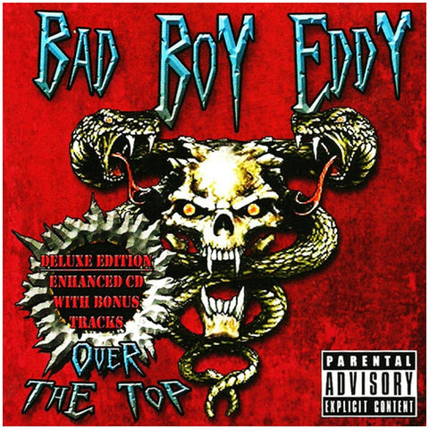 Bad Boy Eddy - Over The Top - Deluxe Edition - CD - JAMMIN Recordings