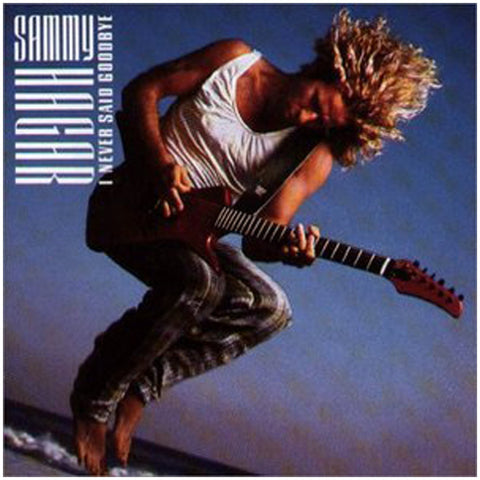 Sammy Hagar I Never Said Goodbye - CD