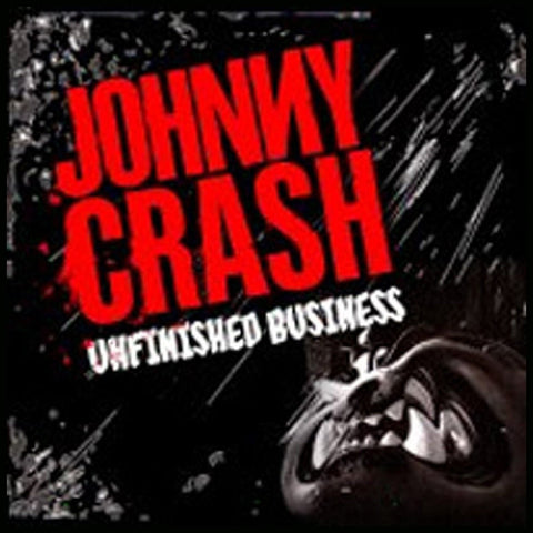 Johnny Crash Unfinished Business - CD