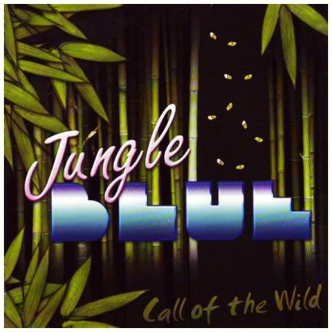 Jungle Blue Call Of The Wild - CD