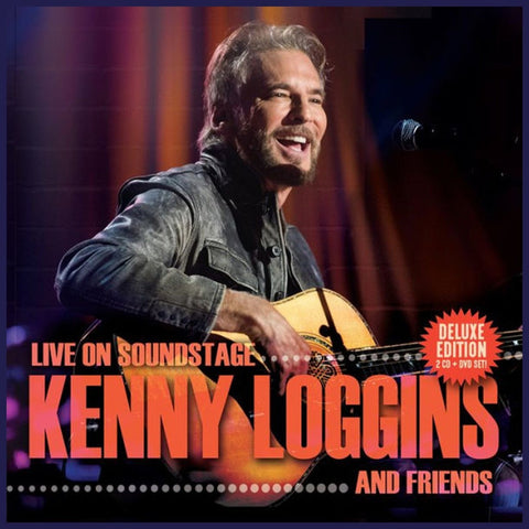 Kenny Loggins and Friends - Live On Soundstage 2CD+DVD Deluxe Edition