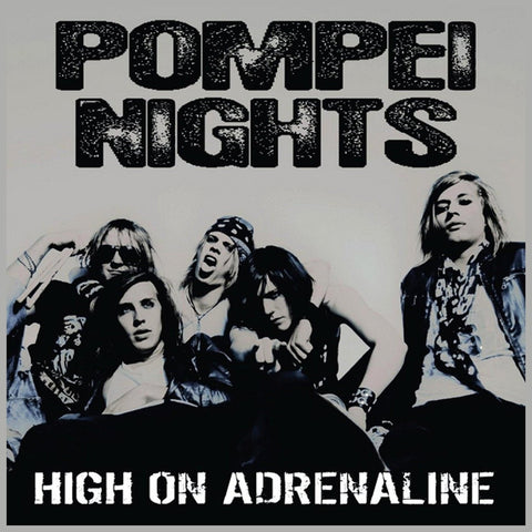 Pompei Nights High On Adrenaline - CD