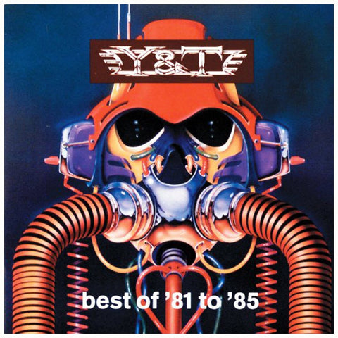 Y&T - Best Of '81 To '85 - CD - JAMMIN Recordings