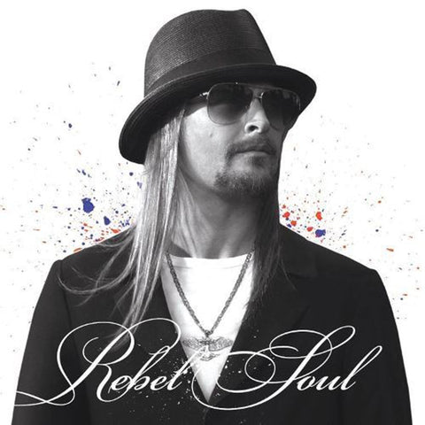 Kid Rock - Rebel Soul - Clean CD