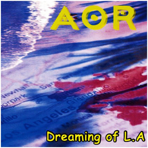 AOR - Dreaming Of L.A - CD - JAMMIN Recordings