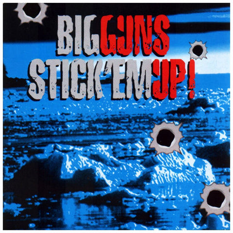 Big Guns - Stick 'Em Up - CD - JAMMIN Recordings