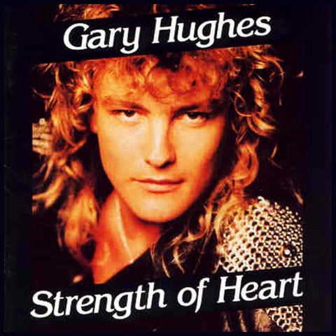 Gary Hughes Strength Of Heart - CD