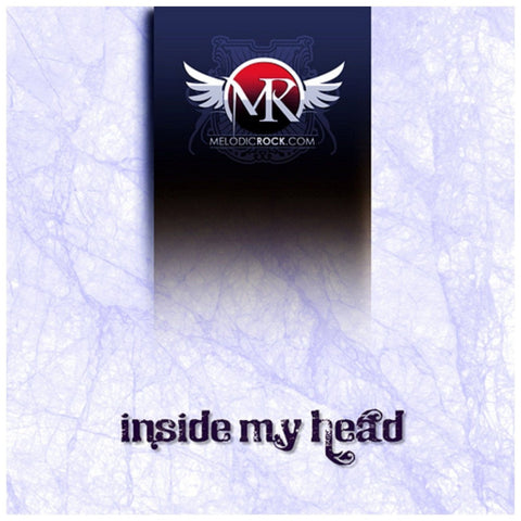 MelodicRock.com - MR - Volume 10 - Inside My Head - 2 CD