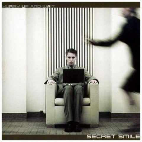 Secret Smile Hurry Up And Wait - CD