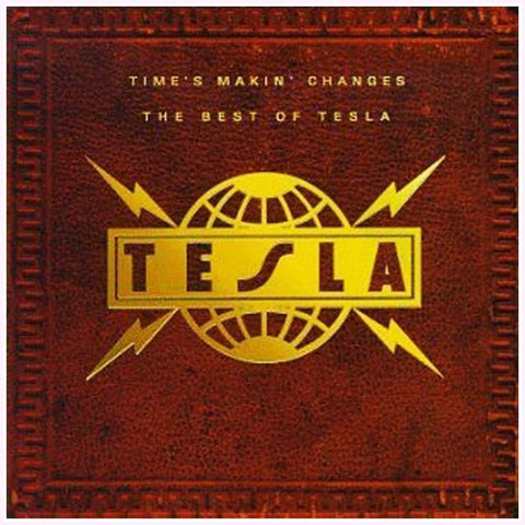 Tesla - Time's Makin' Changes - CD