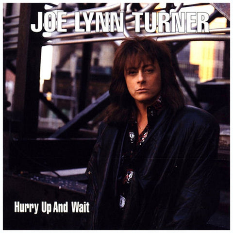 Joe Lynn Turner Hurry Up and Wait - CD