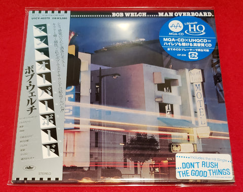 Bob Welch - Man Overboard - Japan Mini LP MQA UHQCD - UICY-40375